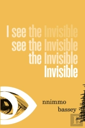 I See The Invisible