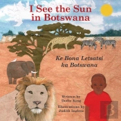 I See The Sun In Botswana
