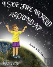 I See The World Around Me