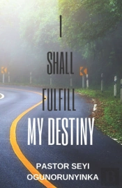 I Shall Fulfill My Divine Destiny