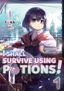 Bertrand.pt - I Shall Survive Using Potions! Volume 1