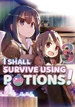 Bertrand.pt - I Shall Survive Using Potions! Volume 3