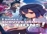 I Shall Survive Using Potions! Volume 4