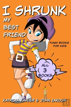 Bertrand.pt - I Shrunk My Best Friend - All 3 Books - Funny Books For Kids