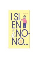 I Si En Nono?