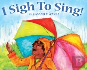 I Sigh To Sing!