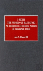 I-Sight: The World Of Rastafari