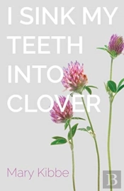 I Sink My Teeth Into Clover