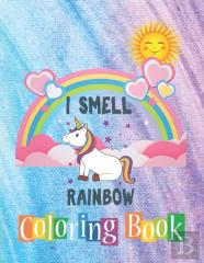 I Smell Rainbow Coloring Book