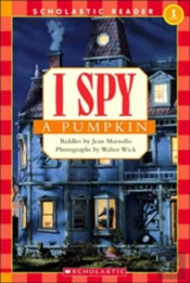 I Spy A Pumpkin (Scholastic Reader, Level 1)