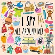 I Spy - All Around Me!