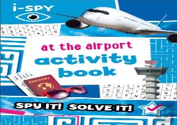 I-Spy At The Airport Activity Book