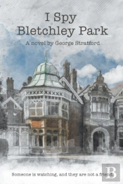 I Spy Bletchley Park