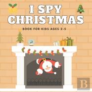 I Spy Christmas Book For Kids Ages 2-5