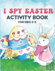 I Spy Easter Activity Book For Kids 2-5