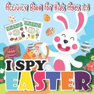 I Spy Easter Activity Book For Kids Ages 2-5