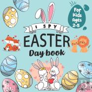 I Spy Easter Day Book For Kids Ages 2-5