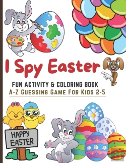 Bertrand.pt - I Spy Easter. Fun Coloring & Activity Book For Kids 2-5