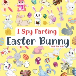 Bertrand.pt - I Spy Farting Easter Bunny Book For Kids!