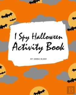 Bertrand.pt - I Spy Halloween Activity Book For Kids (8x10 Coloring Book / Activity Book)