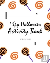 I Spy Halloween Activity Book For Toddlers / Children (8x10 Coloring Book / Activity Book)