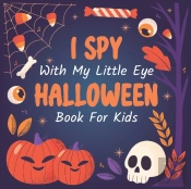 I Spy Halloween With My Little Eyes Book For Kids Ages 2-5