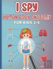 I Spy Human Body Anatomy For  Kids 2-5