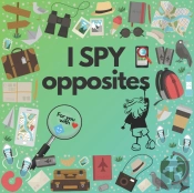I Spy Opposites | For You With