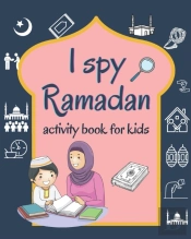 I Spy Ramadan Activity Book For Kids