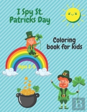 I Spy St. Patrick'S Day Coloring Book For Kids Ages 2-5