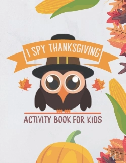 Bertrand.pt - I Spy Thanksgiving! Activity Book For Kids