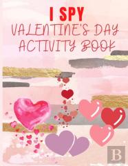 I Spy Valentine'S Day Activity Book