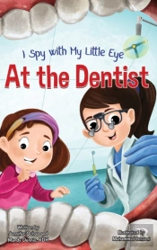 I Spy With My Little Eye ... At The Dentist