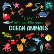 I Spy With My Little Eye Ocean Animals Book For Kids Ages 2-5