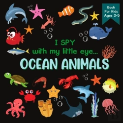 Bertrand.pt - I Spy With My Little Eye Ocean Animals Book For Kids Ages 2-5