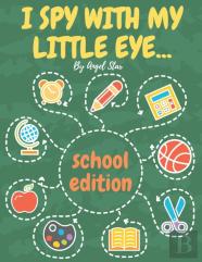 I Spy With My Little Eye... School Edition