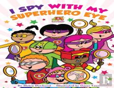 I Spy With My Superhero Eye