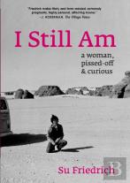 I Still Am A Woman, Pissed-Off & Curious