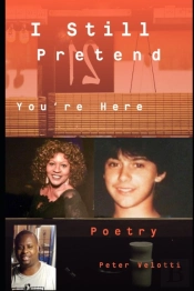 I Still Pretend You'Re Here