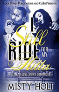 I Still Ride For My Hitta