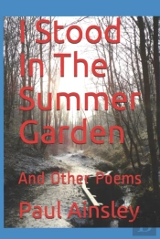 I Stood In The Summer Garden