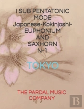 I Sub Pentatonic Mode Japonese-Kokinjoshi- Euphonium And Saxhorn N-1