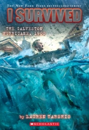 I Survived The Galveston Hurricane, 1900 (I Survived #21)