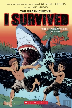 Bertrand.pt - I Survived The Shark Attacks Of 1916: A Graphic Novel (I Survived Graphic Novel #2)