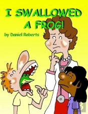 I Swallowed A Frog