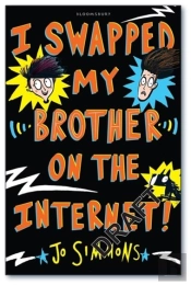 I Swapped My Brother On The Internet