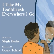 I Take My Toothbrush Everywhere I Go