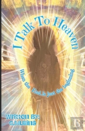 I Talk To Heaven
