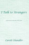 I Talk To Strangers