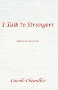 I Talk To Strangers